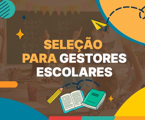 Seleção para Gestores Ecolares!
